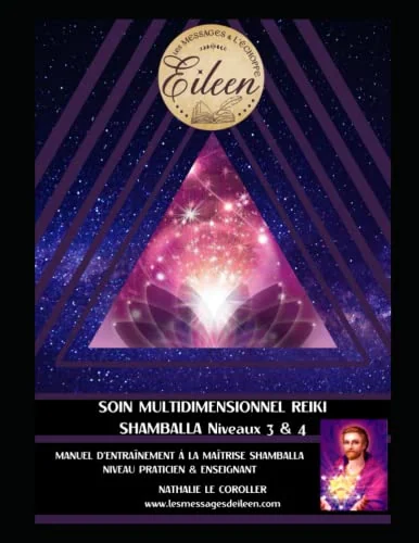 Couverture du livre Manuel de Reiki Shamballa — Niveaux 3 & 4 de Nathalie Le Coroller